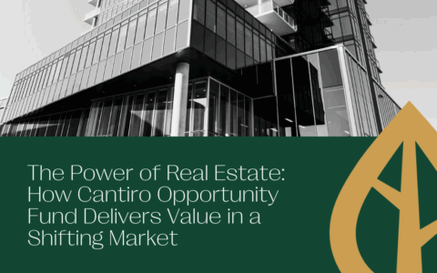 How Cantiro Opportunity Fund Delivers Value in a Shifting Market